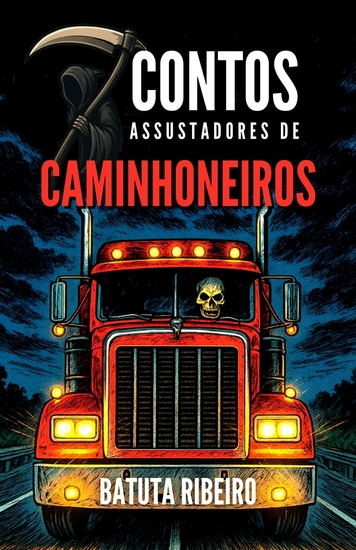 7 Contos Assustadores De Caminhoneiros - cover