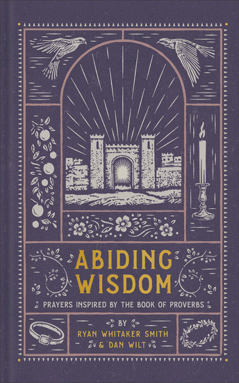 Abiding Wisdom - Prayers Inspired by the Book of Proverbs - cover