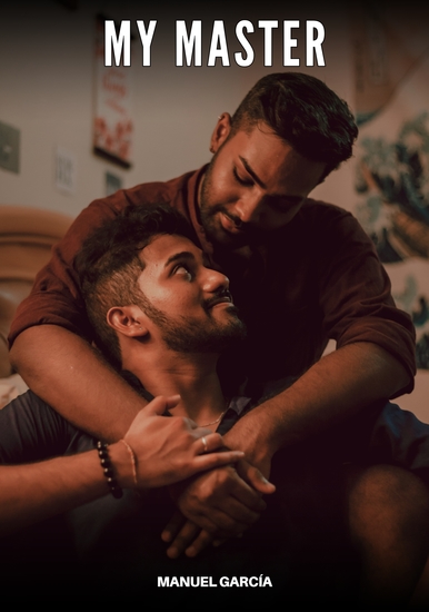 My Master - Gay Erotic Stories of Extreme Sex for Mature Men - cover
