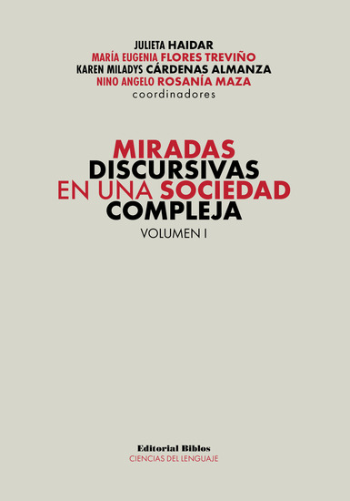 Miradas discursivas en una sociedad compleja - Volumen I - cover