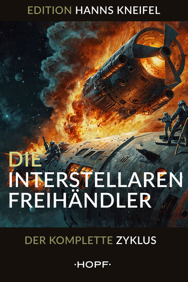 Die Interstellaren Freihändler - Der Science-Fiction-Klassiker in einem Band - cover