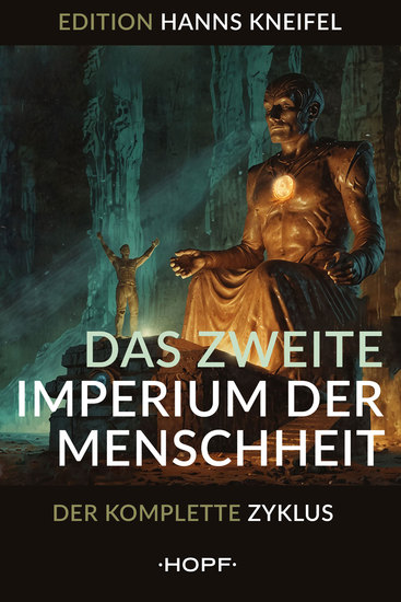 Das zweite Imperium der Menschheit - Der Science-Fiction-Klassiker in einem Band - cover