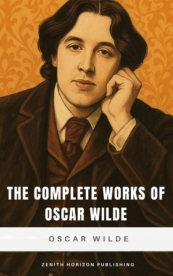 The Complete Works of Oscar Wilde - cover