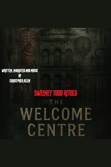 The Welcome Centre - Sweeney Todd Retold - cover