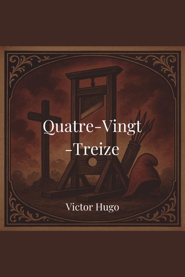 Quatre-Vingt-Treize - cover