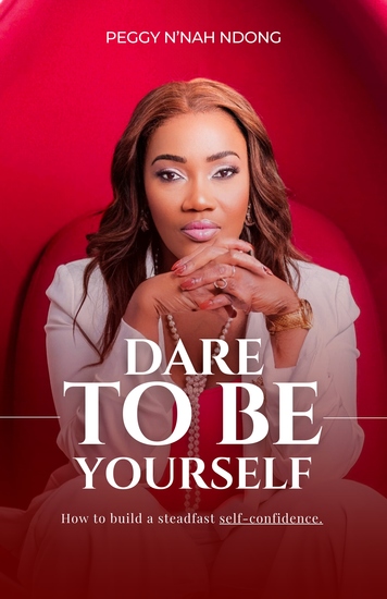 Dare to be yourself - How to build a steadfast self-confidence - cover