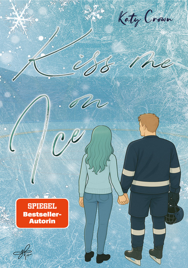 Kiss me on Ice - On Ice-Reihe - cover
