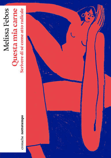 Questa mia carne - Scrivere di sé come atto radicale - cover