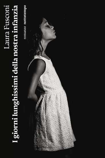 I giorni lunghissimi della nostra infanzia - cover