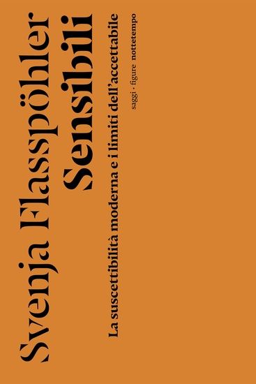 Sensibili - La suscettibilità moderna e i limiti dell'accettabile - cover