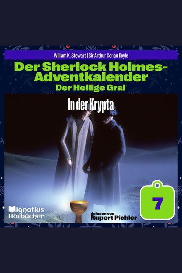 In der Krypta (Der Sherlock Holmes-Adventkalender: Der Heilige Gral Folge 7) - cover