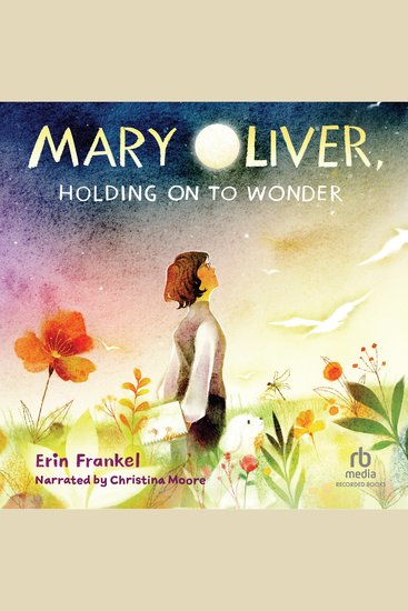 Mary Oliver Holding on to Wonder - cover