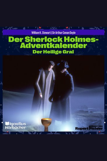 Der Heilige Gral - Der Sherlock Holmes-Adventkalender - cover