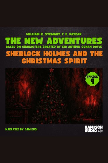 Sherlock Holmes and the Christmas Spirit (The New Adventures Episode 9) - cover