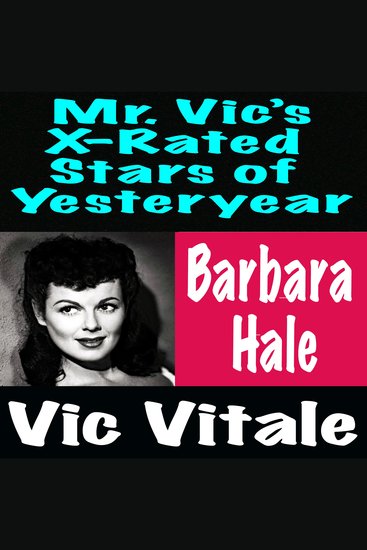 Mr Vic’s X-Rated Stars of Yesteryear Barbara Hale - cover