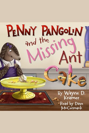 Penny Pangolin and the Missing Ant Cake - cover