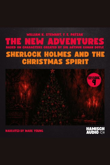 Sherlock Holmes and the Christmas Spirit (The New Adventures Episode 9) - cover