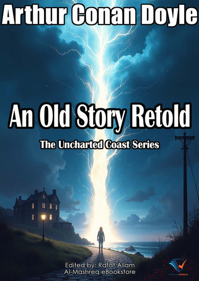 An Old Story Retold - The Uncharted Coast Series - cover
