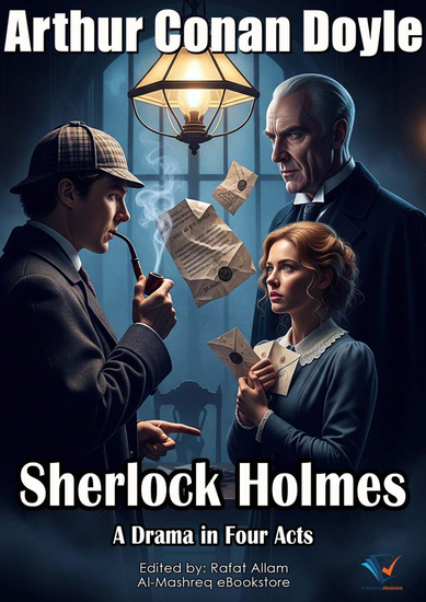 Sherlock Holmes - A Drama in Four Acts - cover