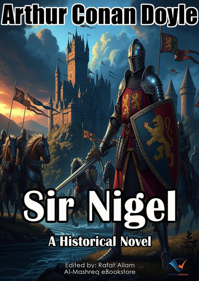 Sir Nigel - A Historical Novel - cover