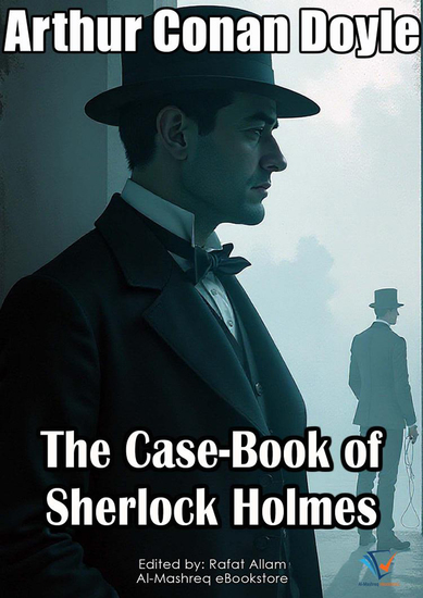 The Case-Book of Sherlock Holmes - Sherlock Holmes Collections - cover