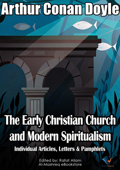 The Early Christian Church and Modern Spiritualism - Individual Articles Letters & Pamphlets - cover