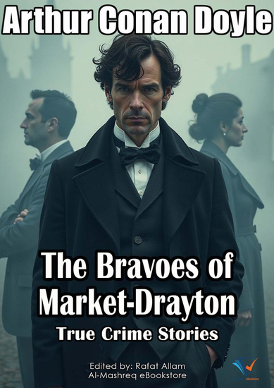 The Bravoes of Market-Drayton - True Crime Stories - cover