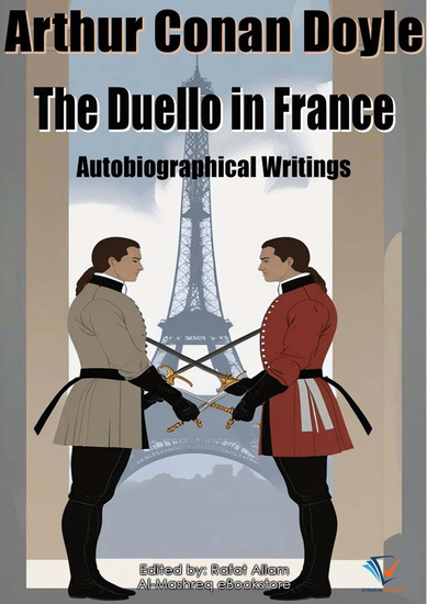 The Duello in France - Autobiographical Writings - cover