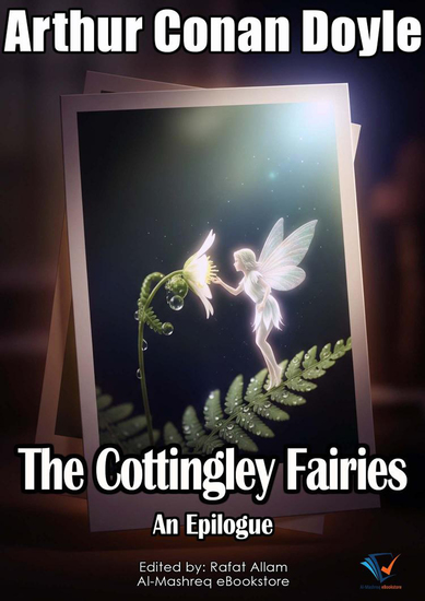 The Cottingley Fairies - An Epilogue - cover