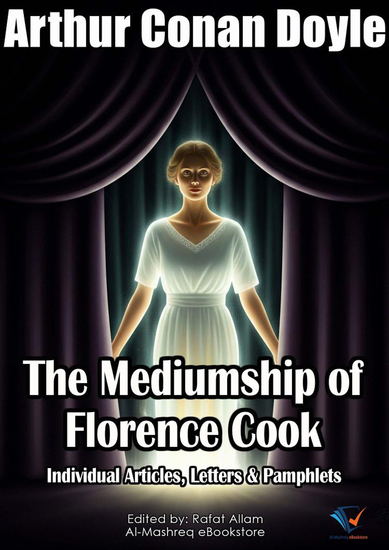 The Mediumship of Florence Cook - Individual Articles Letters & Pamphlets - cover