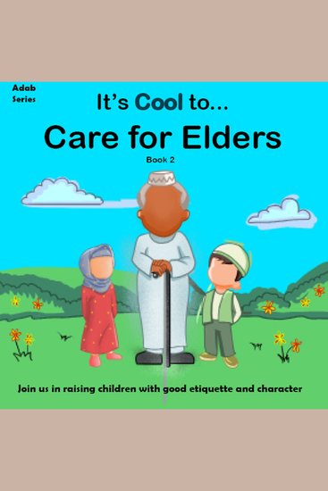 It's Cool To Care for Elders - cover