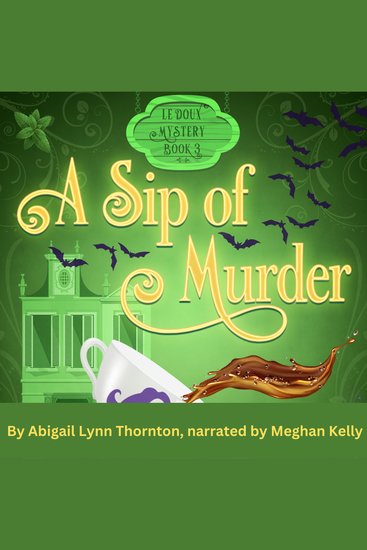 A Sip of Murder - a Le Doux Mystery - cover
