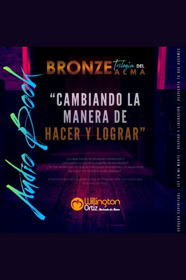BRONZE - Cambiando la manera de hacer y lograr - Voluntad - cover