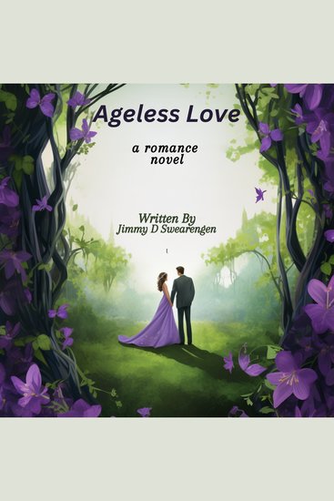 Ageless Love - Ageless Love: A Journey Through Timeless Romance - cover
