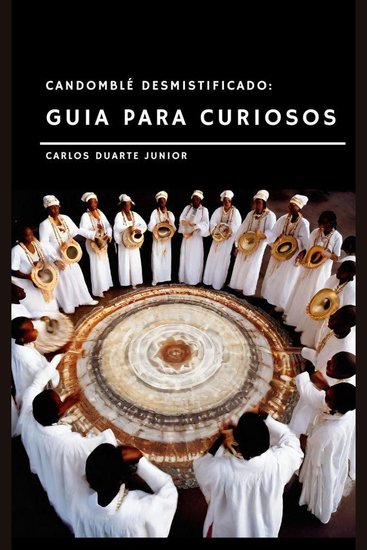 Candomblé Desmistificado: Guia para os Curiosos - cover