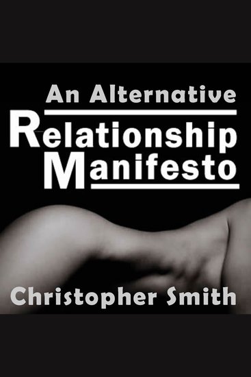 Alternative Relationship Manifesto An - - - cover