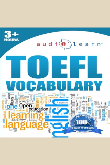 TOEFL Vocabulary AudioLearn - Complete Vocabulary Review for the Test of English as a Foreign Language Exam - cover