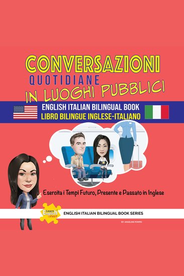 Conversazioni Quotidiane In Luoghi Pubblici Libro Bilingue Inglese Italiano - cover