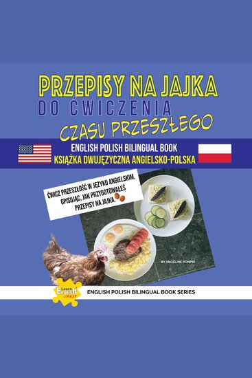 Przepisy Na Jajka Do Ćwiczenia Czasu Przeszłego Książka Dwujęzyczna Angielsko-Polska - cover