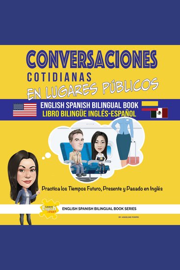 Conversaciones Cotidianas En Lugares Públicos Libro Bilingüe Inglés Español - cover