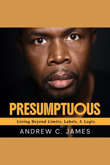 Presumptuous - Living Beyond Limits Labels & Logic - cover