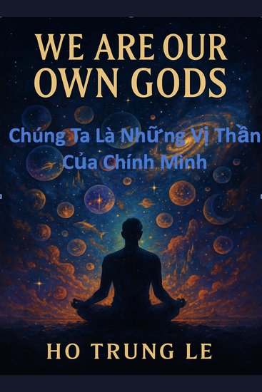 Chúng ta là những vị thần của chính mình - cover