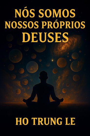 Somos Nossos Próprios Deuses - cover