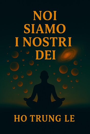 Noi Siamo i Nostri Dei - cover