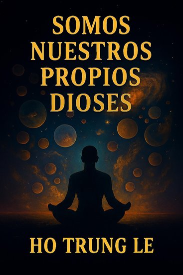 Somos nuestros propios dioses - cover