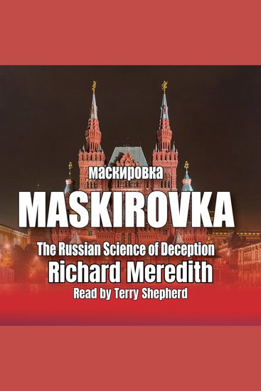 Maskirovka - The Russian Science of Deception - cover