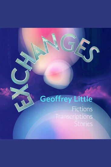 Exchanges: Fictions Transcriptions Stories - cover
