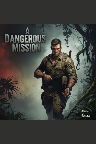 A Dangerous Mission - cover