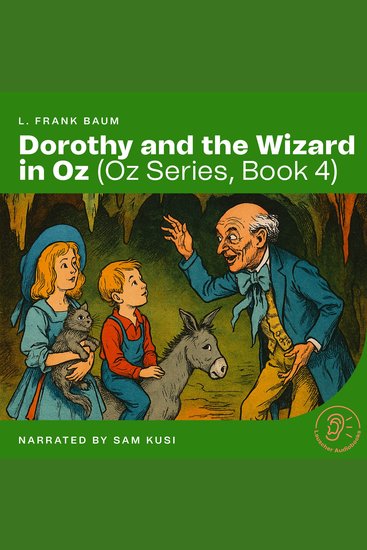 Dorothy and the Wizard in Oz (Oz Series Book 4) - cover
