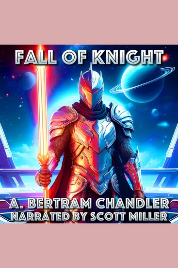 Fall of Knight - Sir Ian’s Plan Wasn’t in the Space Manual - cover